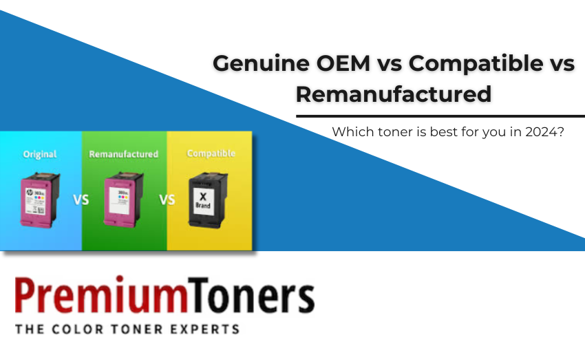 Understanding Toner Types: OEM, Compatible & Remanufactured Explained Clearly 4 Understanding Toner Types: OEM, Compatible & Remanufactured Explained Clearly