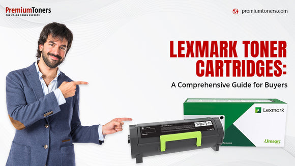 Lexmark Toner Cartridges A Guide for Buyers